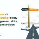 In house vs outsourcing facility management