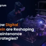Digital Twin are Reshaping Maintenance Strategies