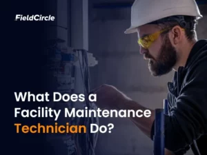 What Does a Facility Maintenance Technician Do?