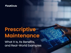 Prescriptive Maintenance: What It Is, Its Benefits, and Real-World Examples