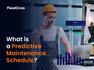 What is a Predictive Maintenance Schedule?