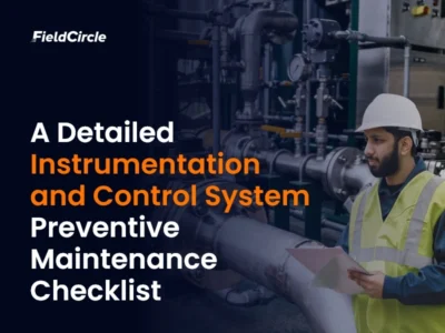 Instrumentation and Control System Preventive Maintenance Checklist