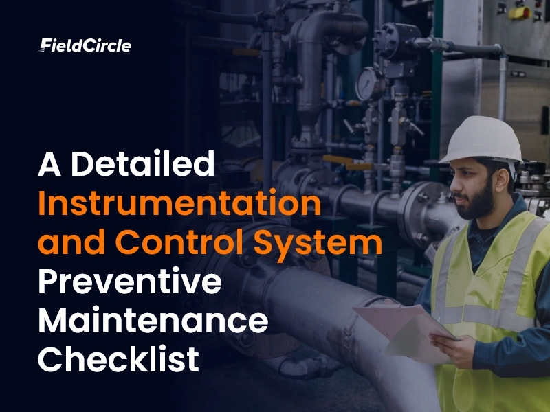 Instrumentation and Control System Preventive Maintenance Checklist