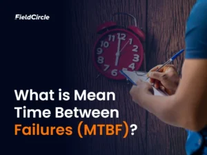 What is Mean Time Between Failures (MTBF)?