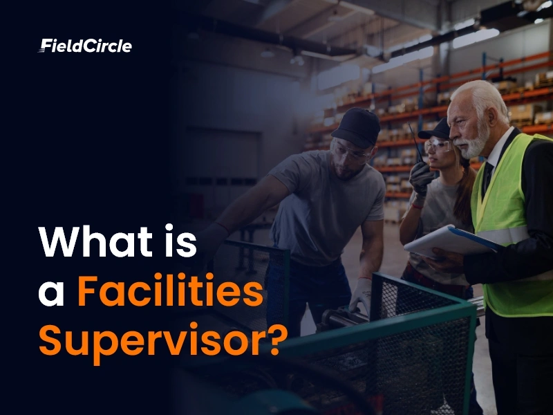 Facilities Supervisor