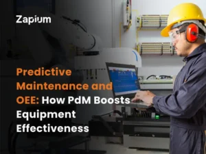 Predictive Maintenance and OEE: How PdM Boosts Equipment Effectiveness