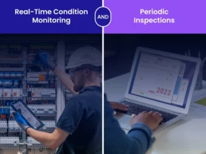 Real-Time Condition Monitoring vs. Periodic Inspections: A Comparative View