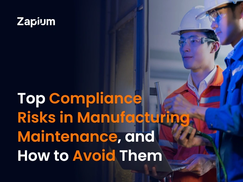 Compliance Risks in Manufacturing Maintenance‚