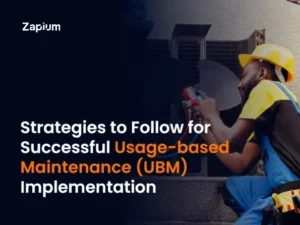 Usage-based Maintenance (UBM): Definition, Benefits and Strategies