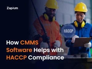 How CMMS Software Helps with HACCP Compliance