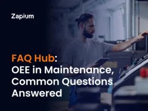 FAQ Hub: OEE in Maintenance, Common Questions Answered