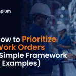 How to Prioritize Work Orders