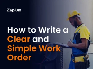 How to Write a Clear and Simple Work Order