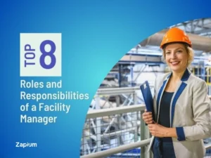 Key Roles and Responsibilities of a Facilities Manager