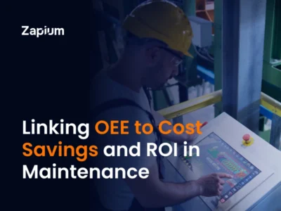 Linking OEE to Cost Savings and ROI in Maintenance