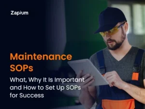 Maintenance SOPs: What, Why It Is Important and How to Set Up SOPs for Success