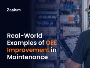 Real-World Examples of OEE Improvement in Maintenance