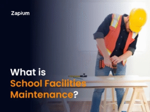 What is School Facilities Maintenance?