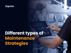 4 Types of Maintenance Strategies That You Must Adopt For Optimal Efficiency