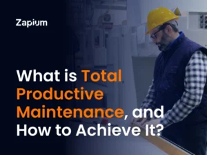 What is Total Productive Maintenance, and How to Achieve It?