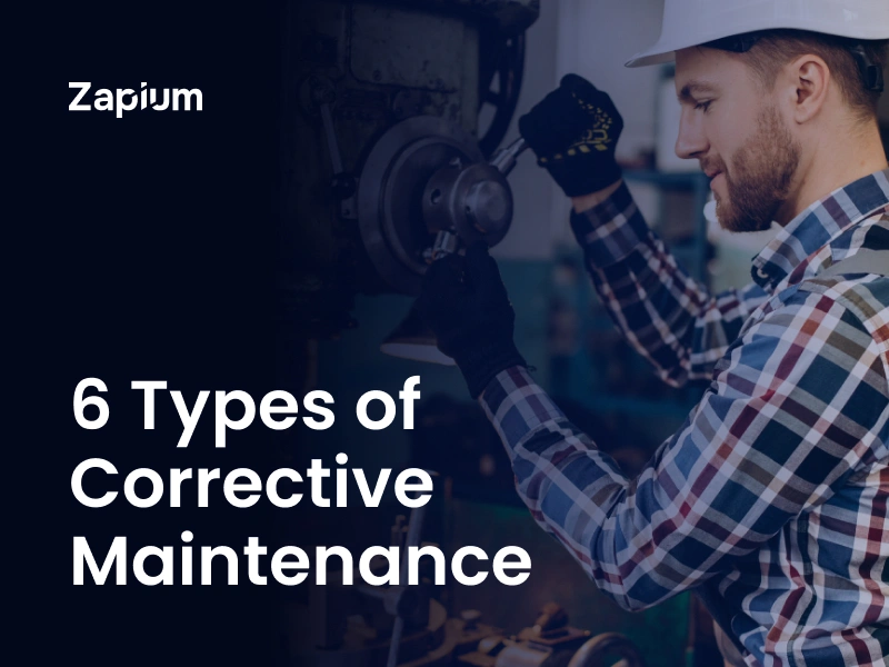 6 Types of Corrective Maintenance