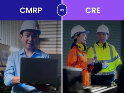 CMRP vs CRE: Which Reliability Certification Should You Choose?