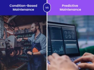 Condition-Based Maintenance vs Predictive Maintenance