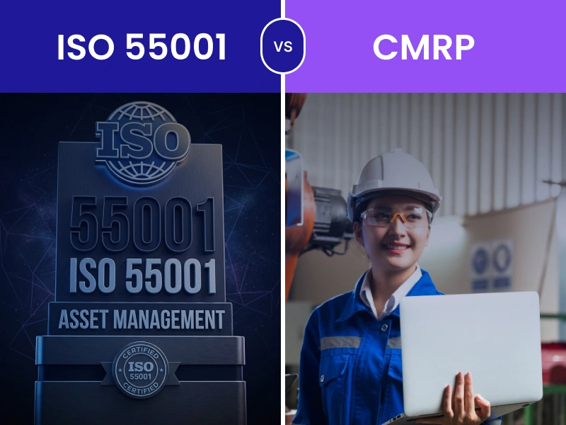 ISO 55001 Vs CMRP