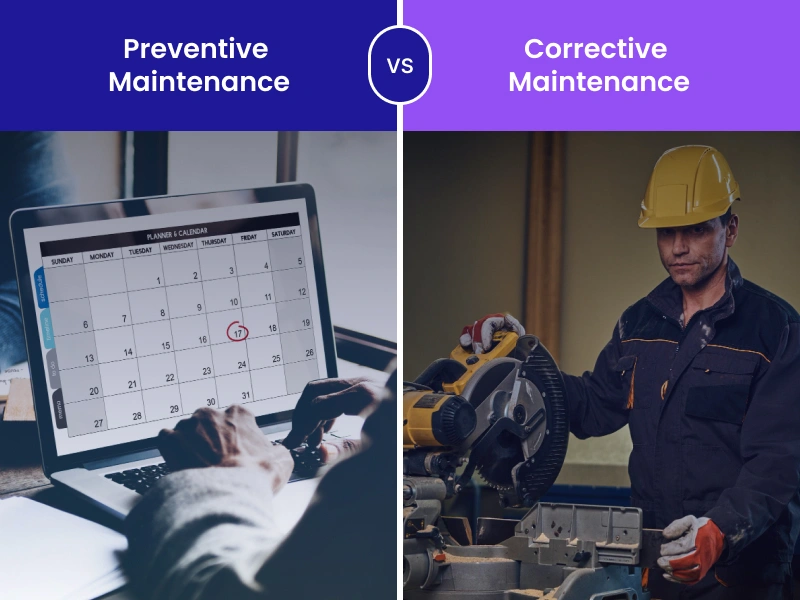 Preventive Maintenance vs Corrective Maintenance A Practical Comparison
